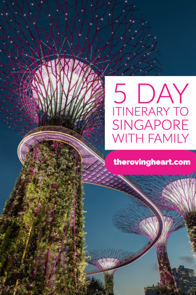 5 day Singapore Itinerary with Family