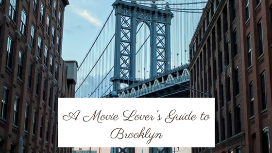 A Movie Lover’s Practical Guide to Brooklyn