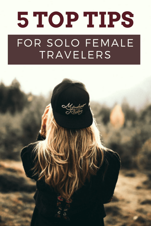 FEMALES Traveling SOLO: 5 Tips For YOUR Safety • THE ROVING HEART