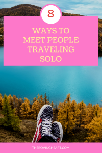 How to meet new people while traveling solo